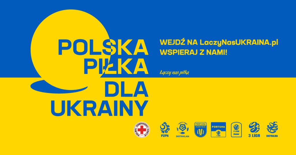 Polska piłka dla Ukrainy! Wspieramy naszych wschodnich Przyjaciół