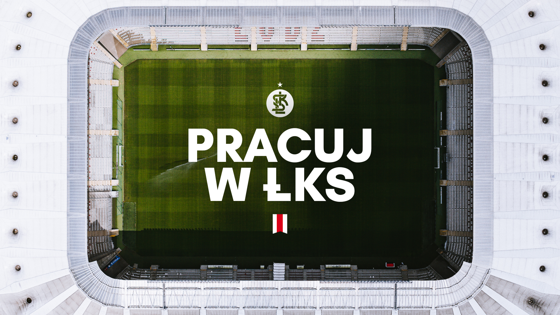 Pracuj w ŁKS | Kierownik ds. Marketingu