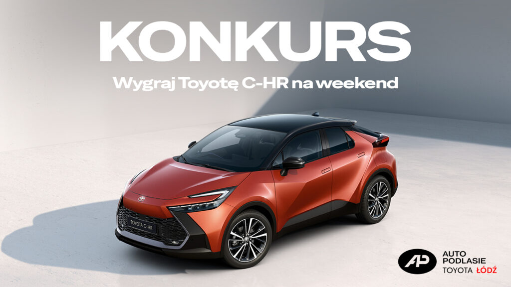 Okładka artykułu - Toyota C-HR na weekend z pełnym bakiem! | Konkurs w przerwie meczu ŁKS vs. Stal Rzeszów