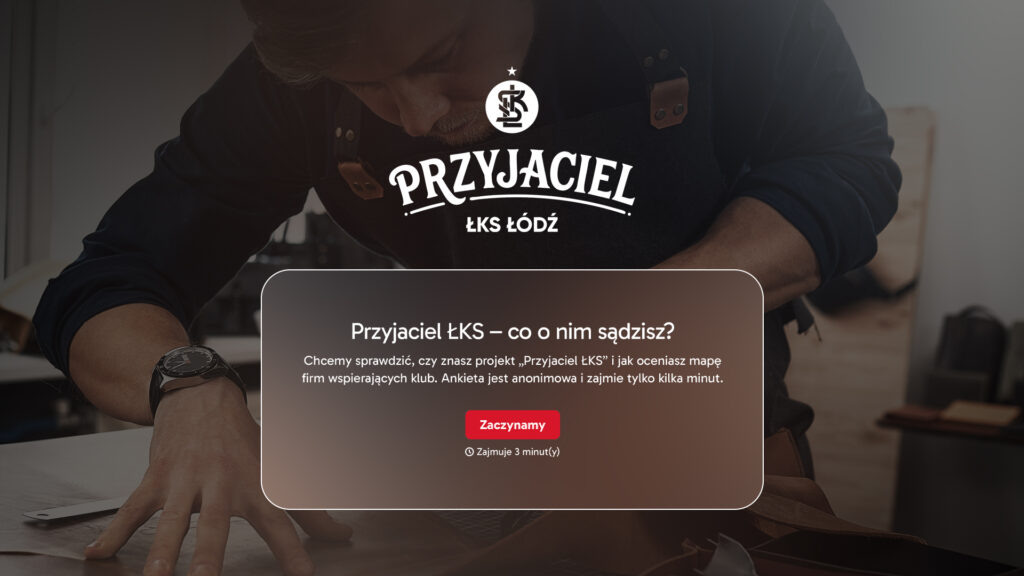 Okładka artykułu - Wypełnij krótką ankietę i pomóż nam rozwijać „Przyjaciela ŁKS”